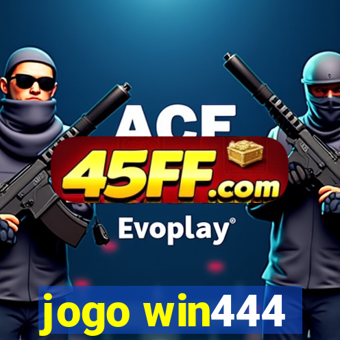 jogo win444